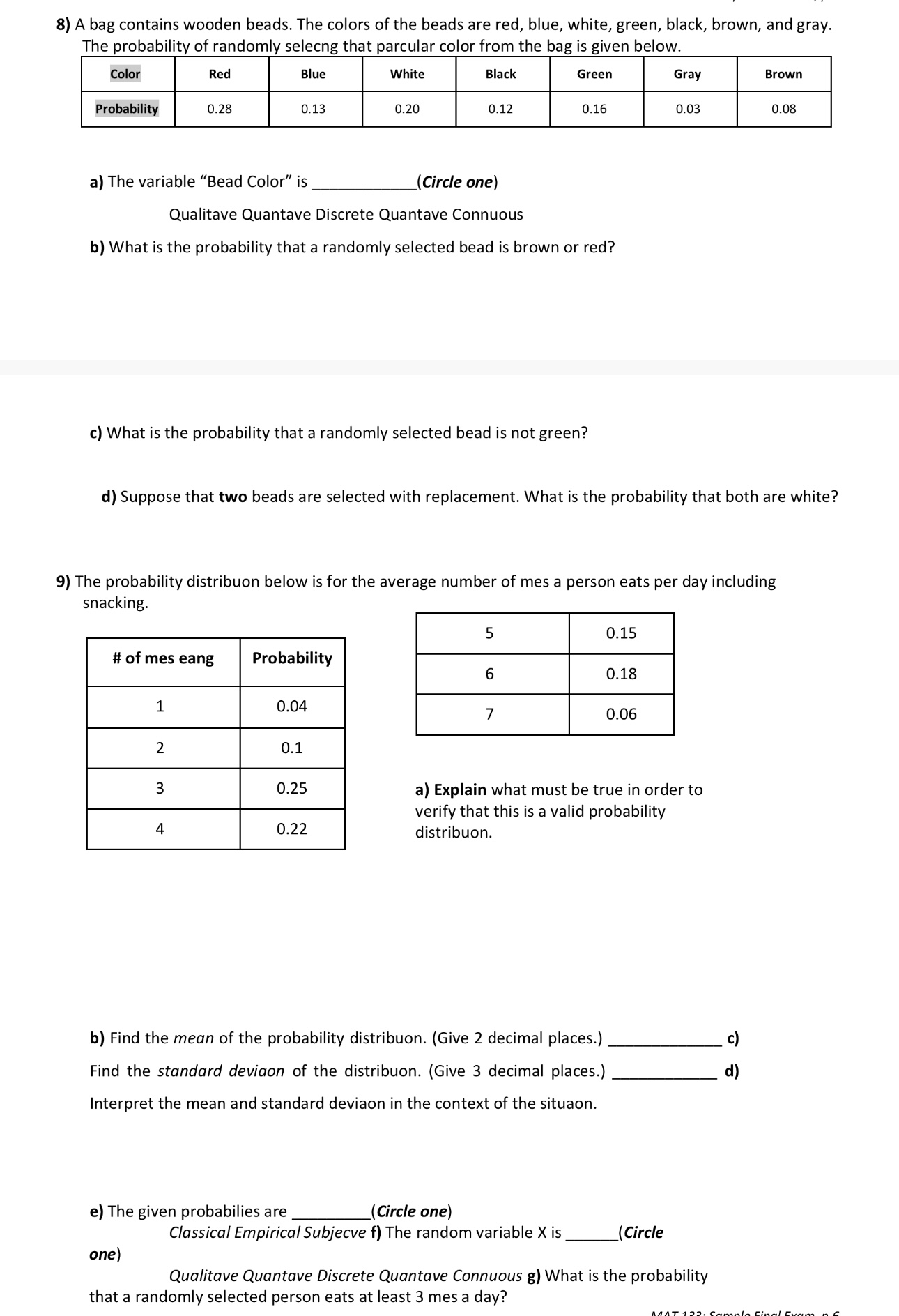 8) A bag contains wooden beads. The colors of the