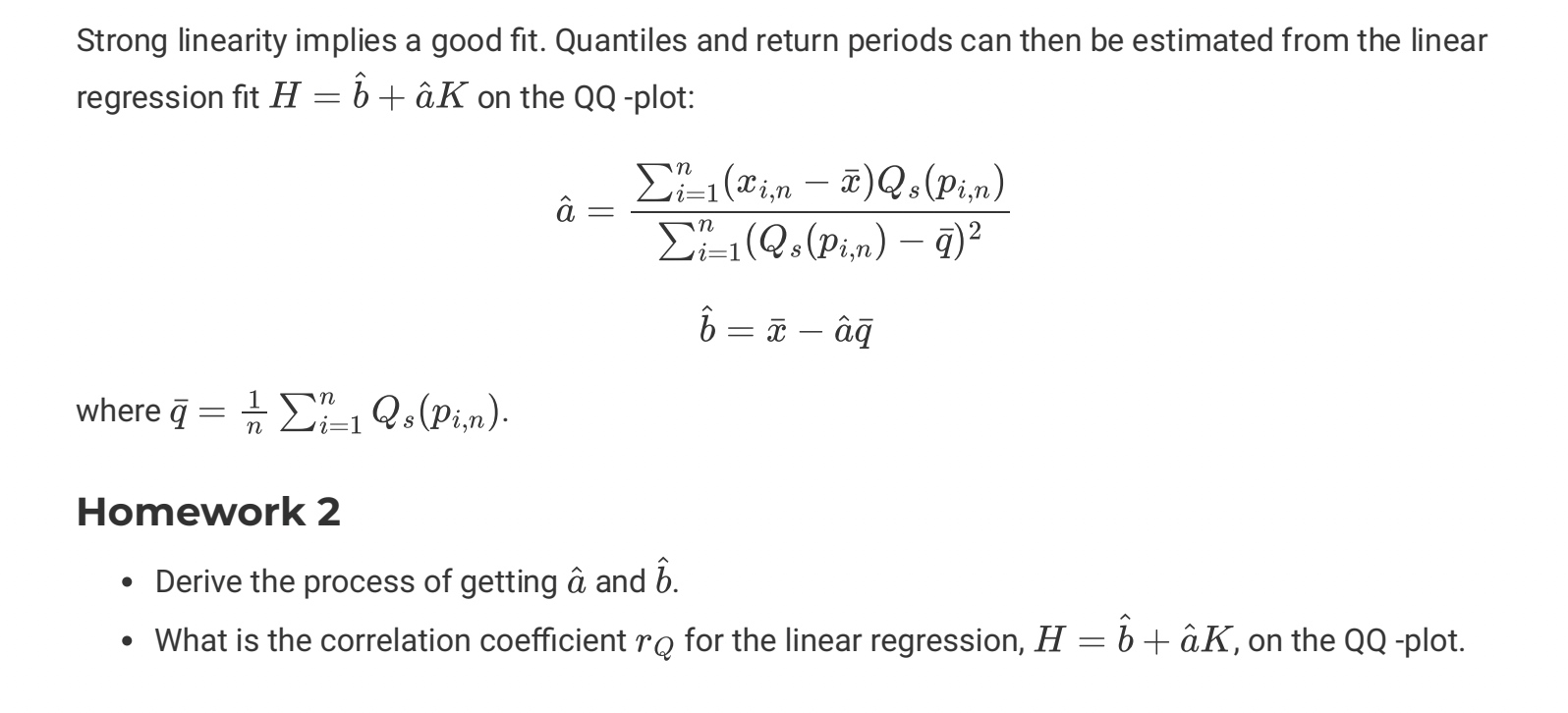 Strong linearity implies a good fit. Quantiles