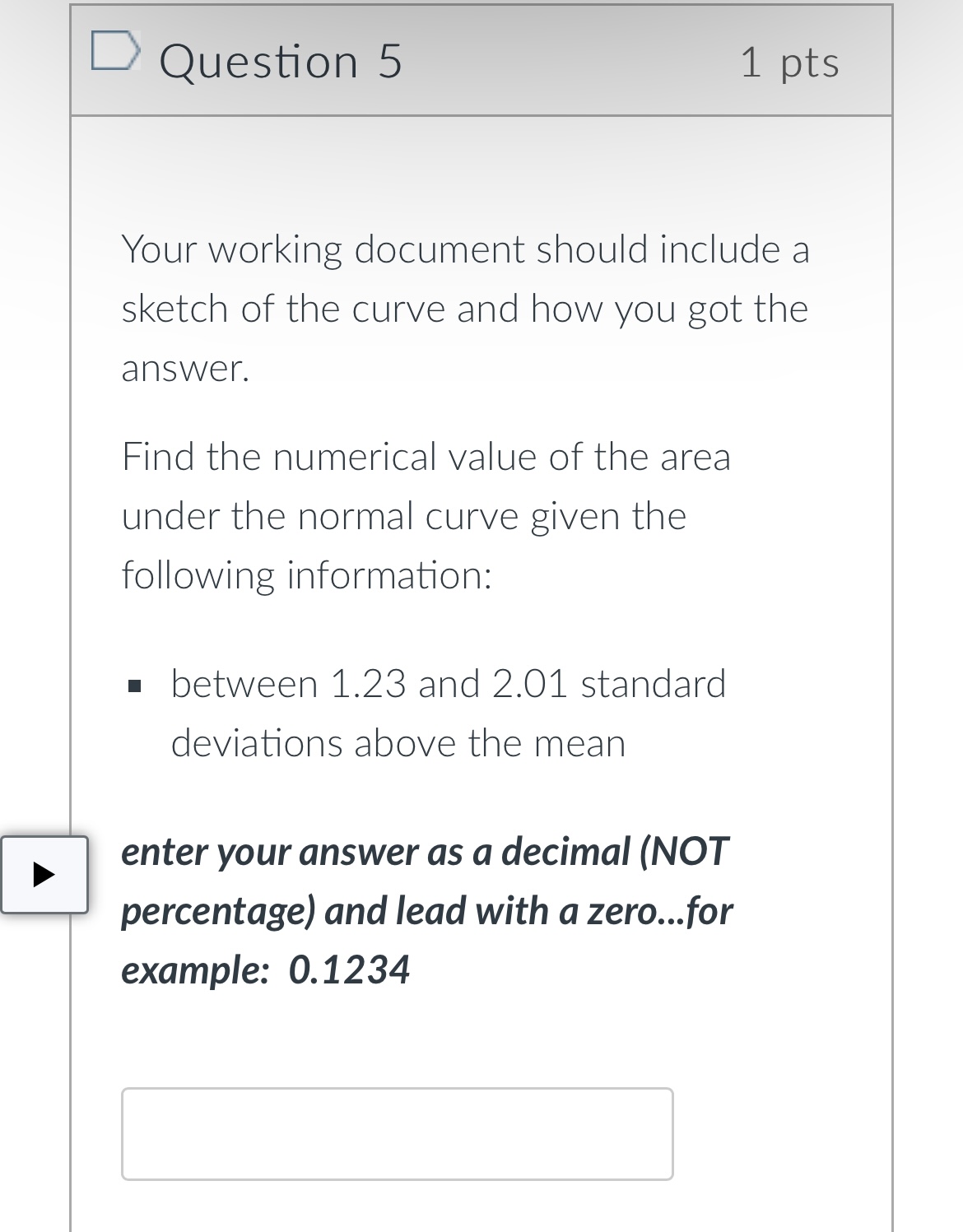 D Question 2 1 pts Your working document should