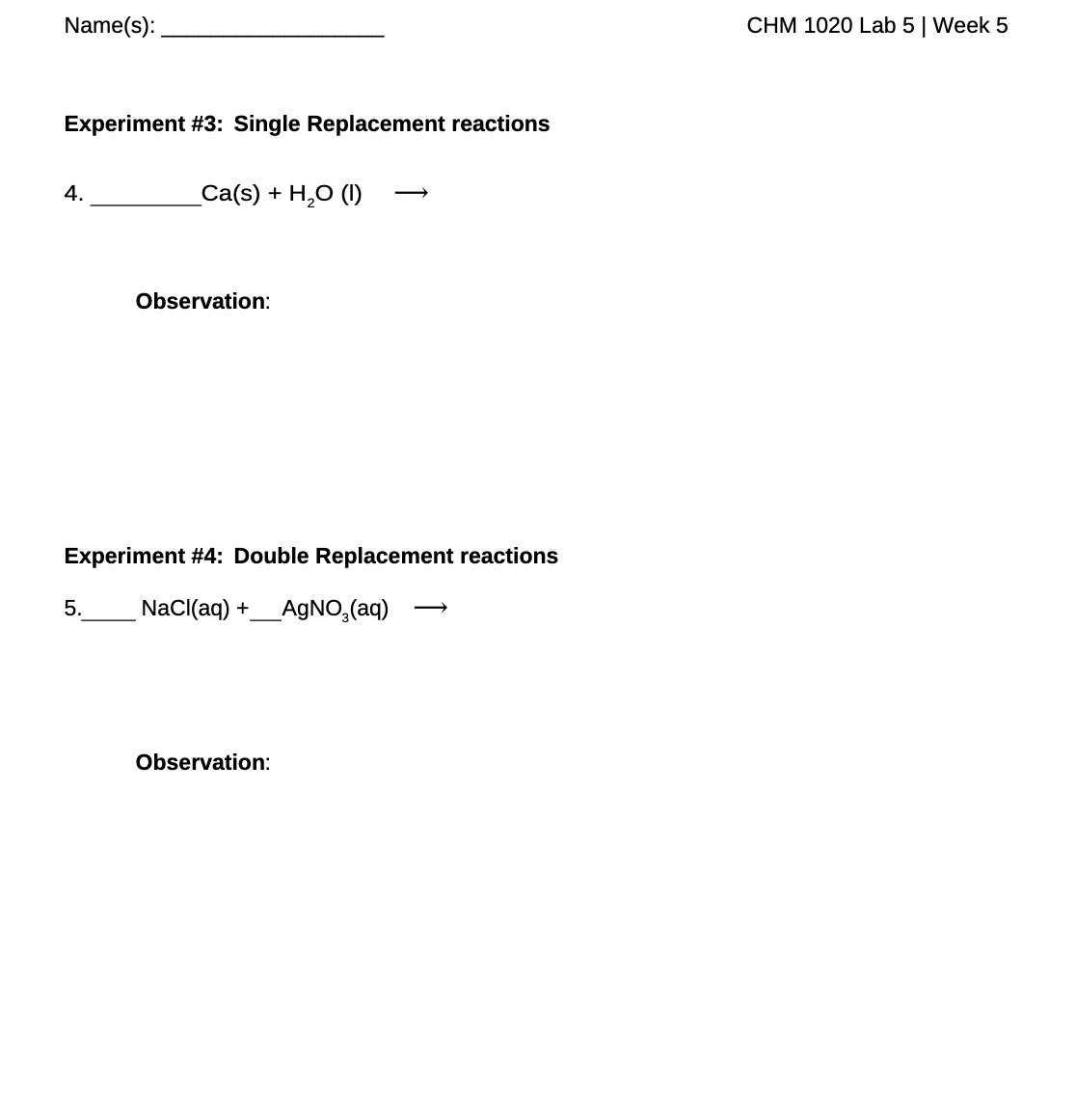Name(s): CHM 1020 Lab 5 | Week 5 Experiment #3: