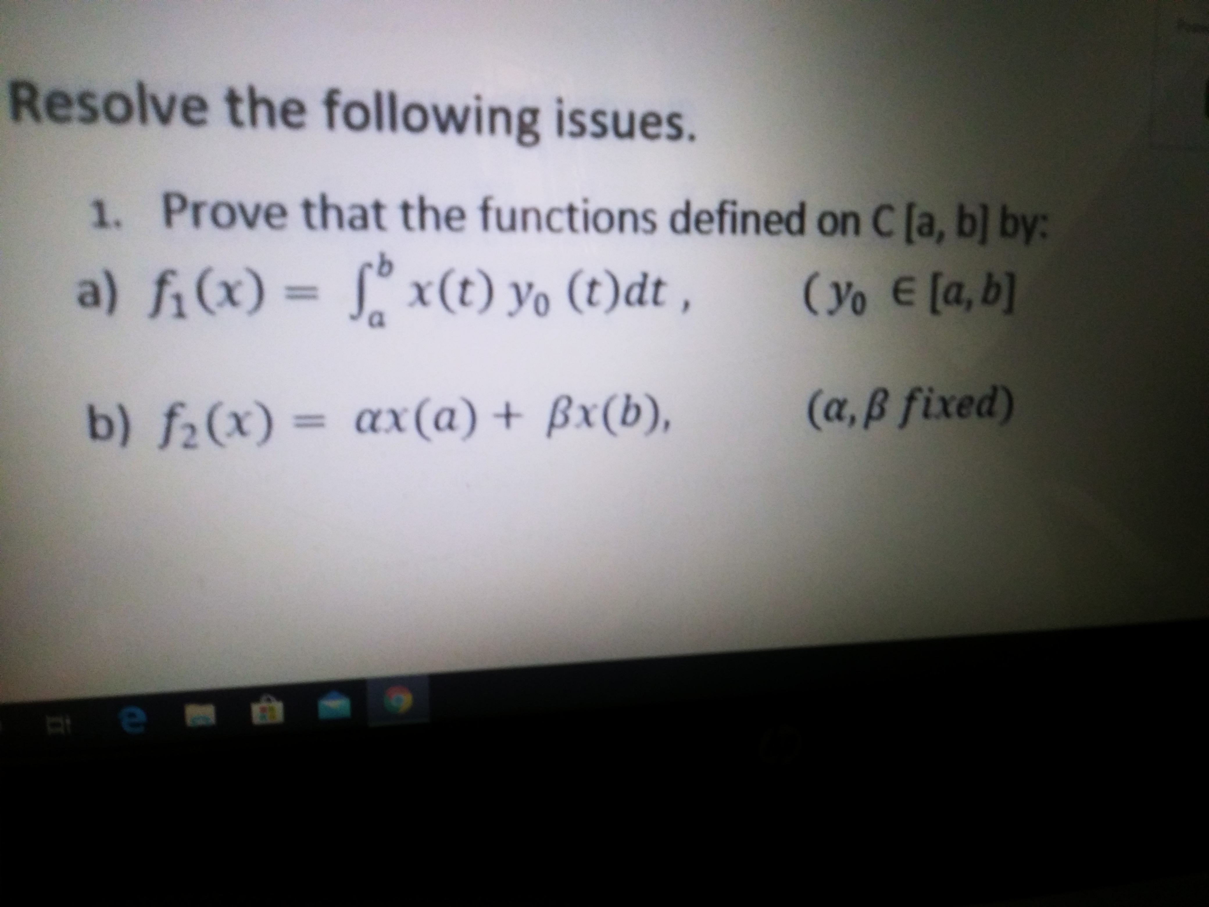 Resolve the following issues. 1. Prove that the