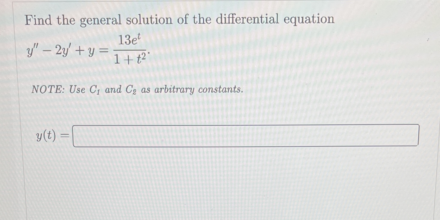 Please be clear Find the general solution of the