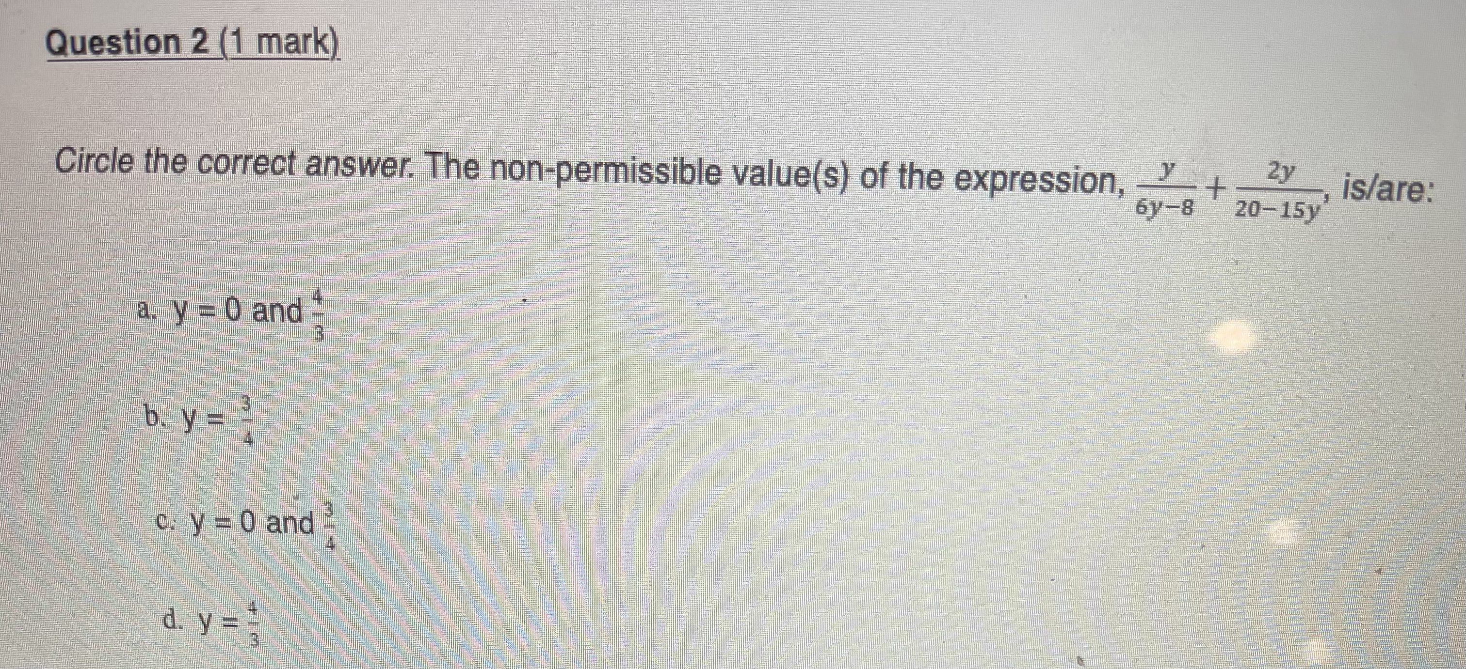 Question 5 (4 marks) Show all your work and put a