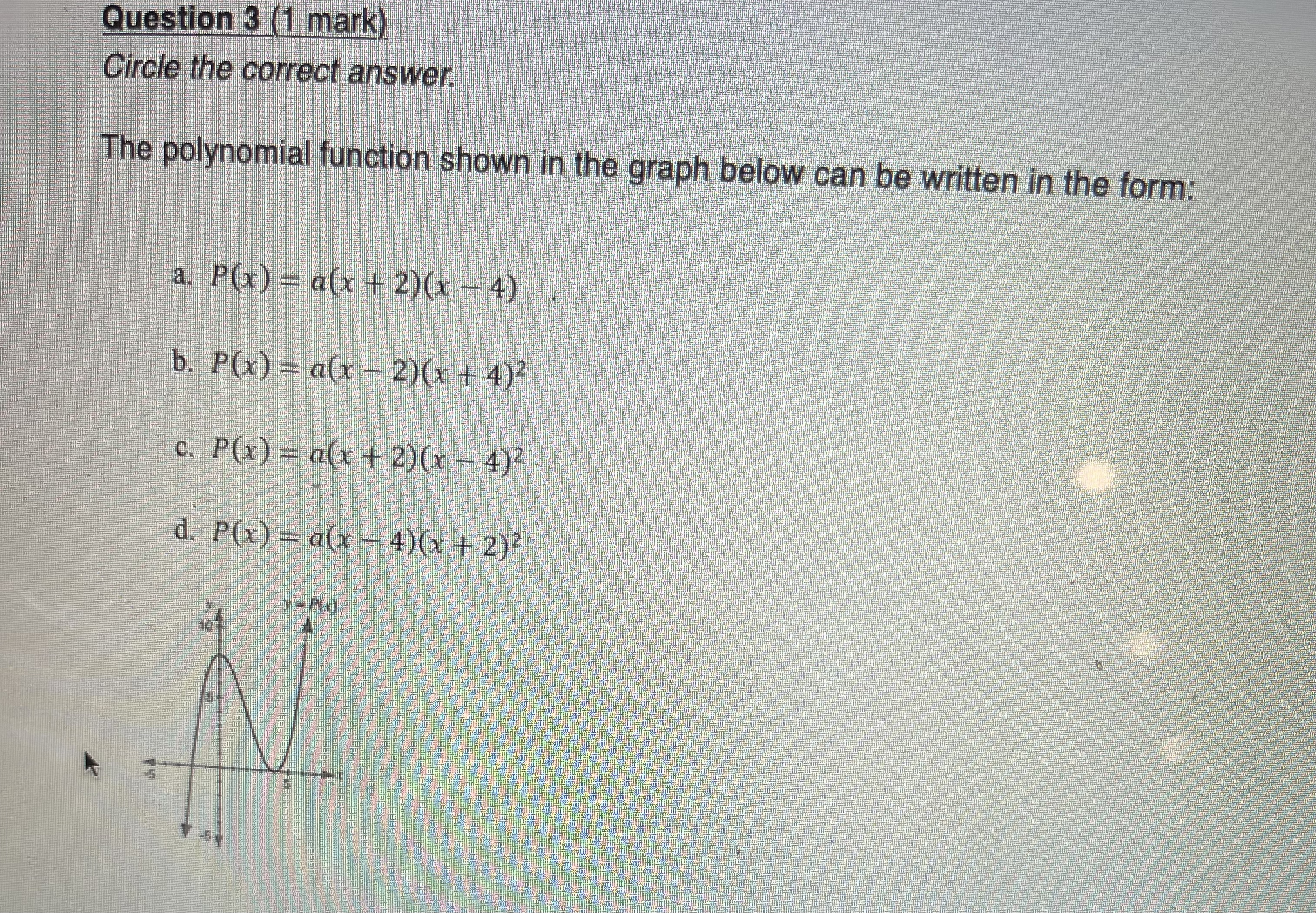 Question 5 (4 marks) Show all your work and put a