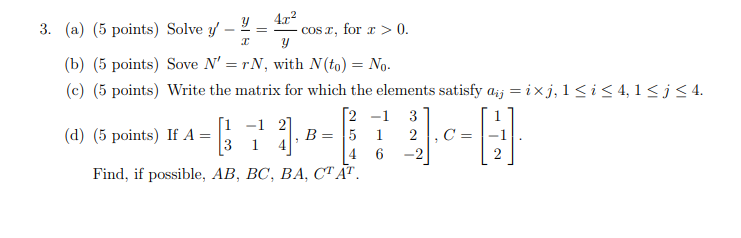 3. (a) (5 points) Solve y' - 2 = COST, for >