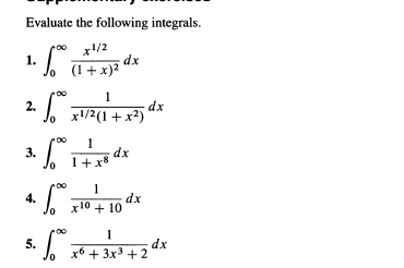 Evaluate the following integrals. x1/2 ddx (1 + x