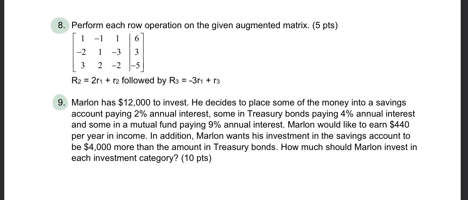 8. Perform each row operation on the given