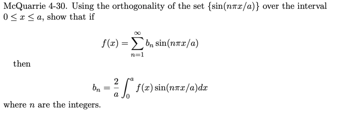 McQuarrie 4-30. Using the orthogonality of the