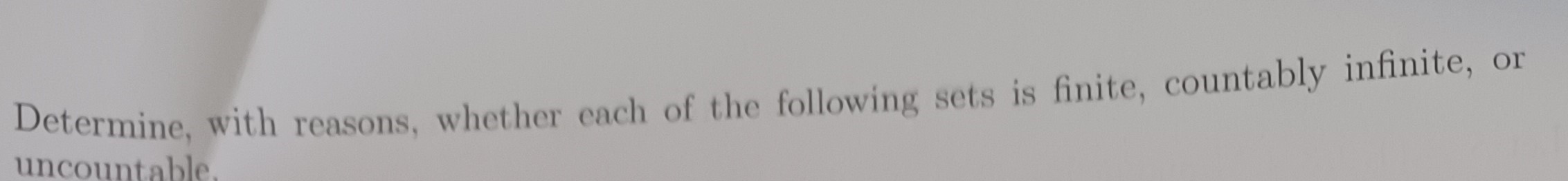 Determine, with reasons, whether each of the