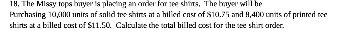 18. The Missy tops buyer is placing an order for