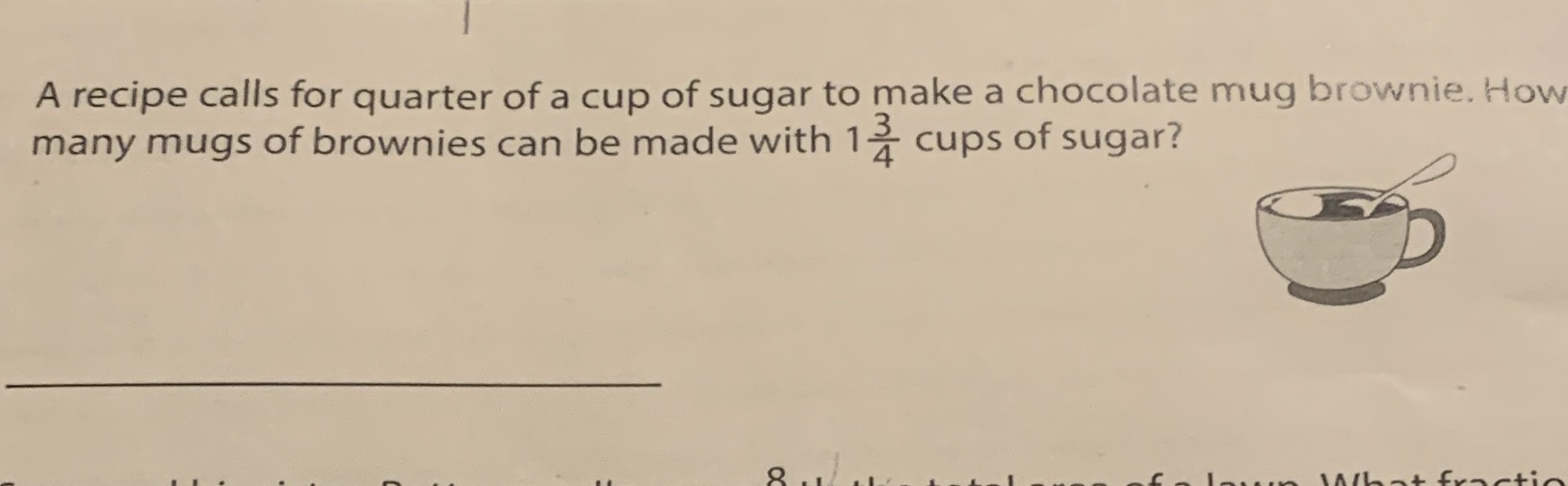 What is the answer A recipe calls for quarter of