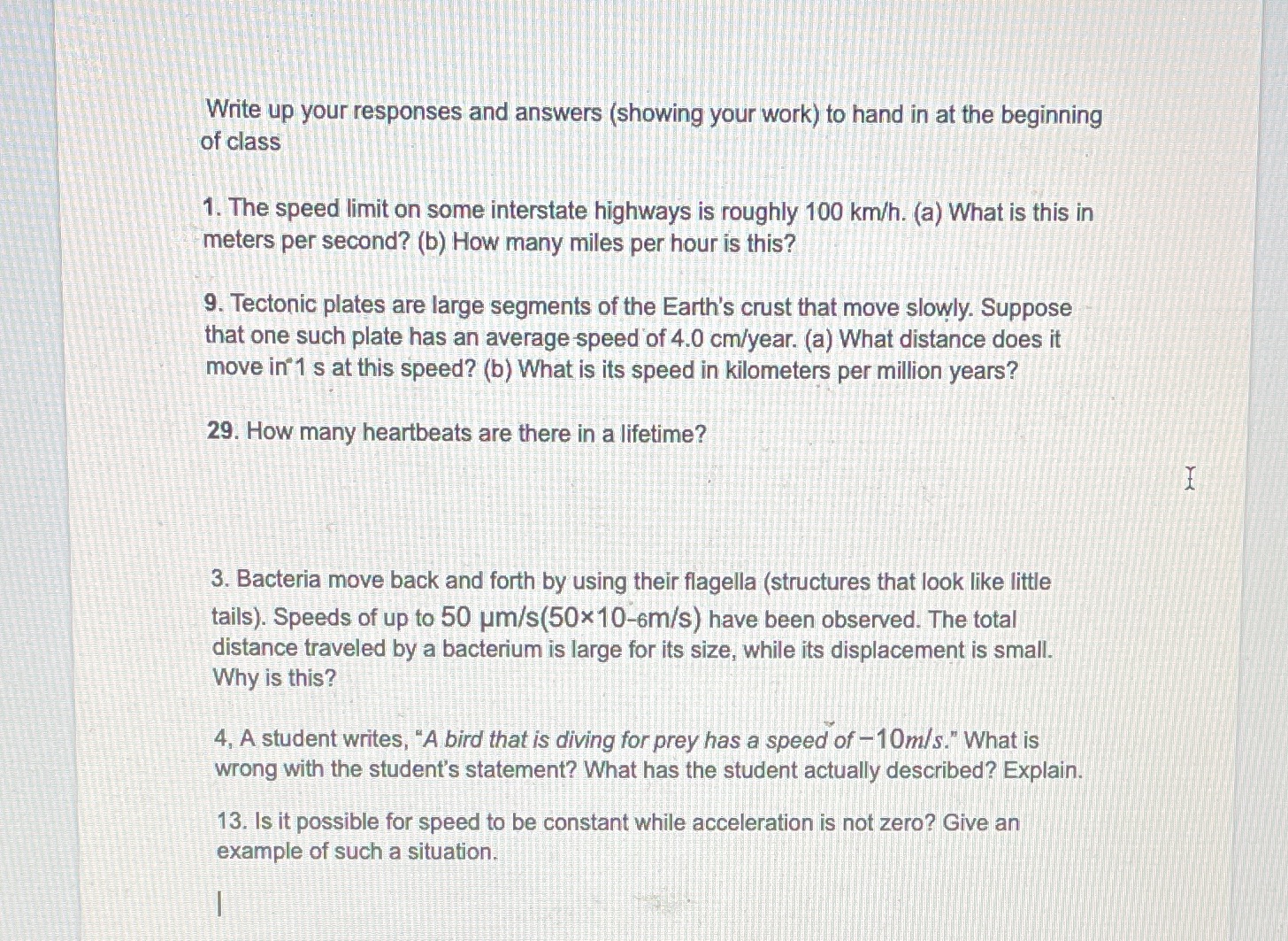 Please show work Write up your responses and