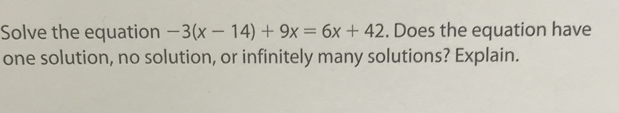 Solve the equation -3(x - 14) + 9x = 6x + 42.