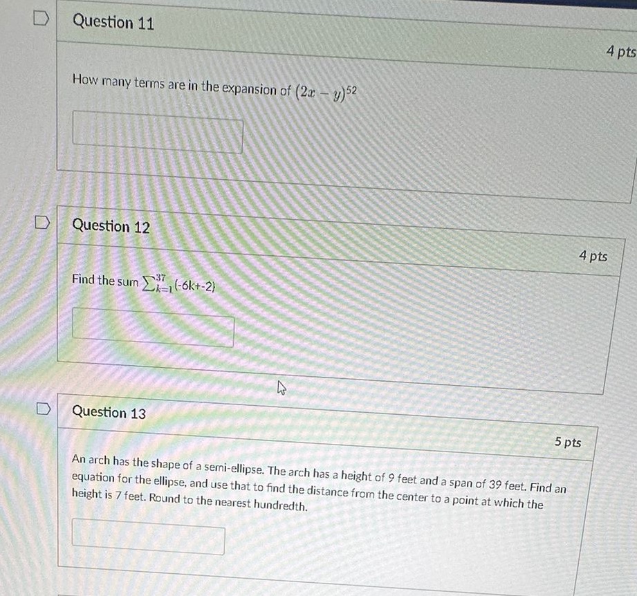 Pre cal final exam D Question 11 4 pts How many