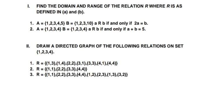 I. FIND THE DOMAIN AND RANGE OF THE RELATION R