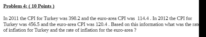 Problem 4: ( 10 Points ) In 2011 the CPI for