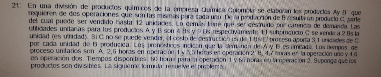 21. En una division de productos quimicos de la