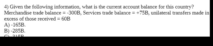 4) Given the following information, what is the