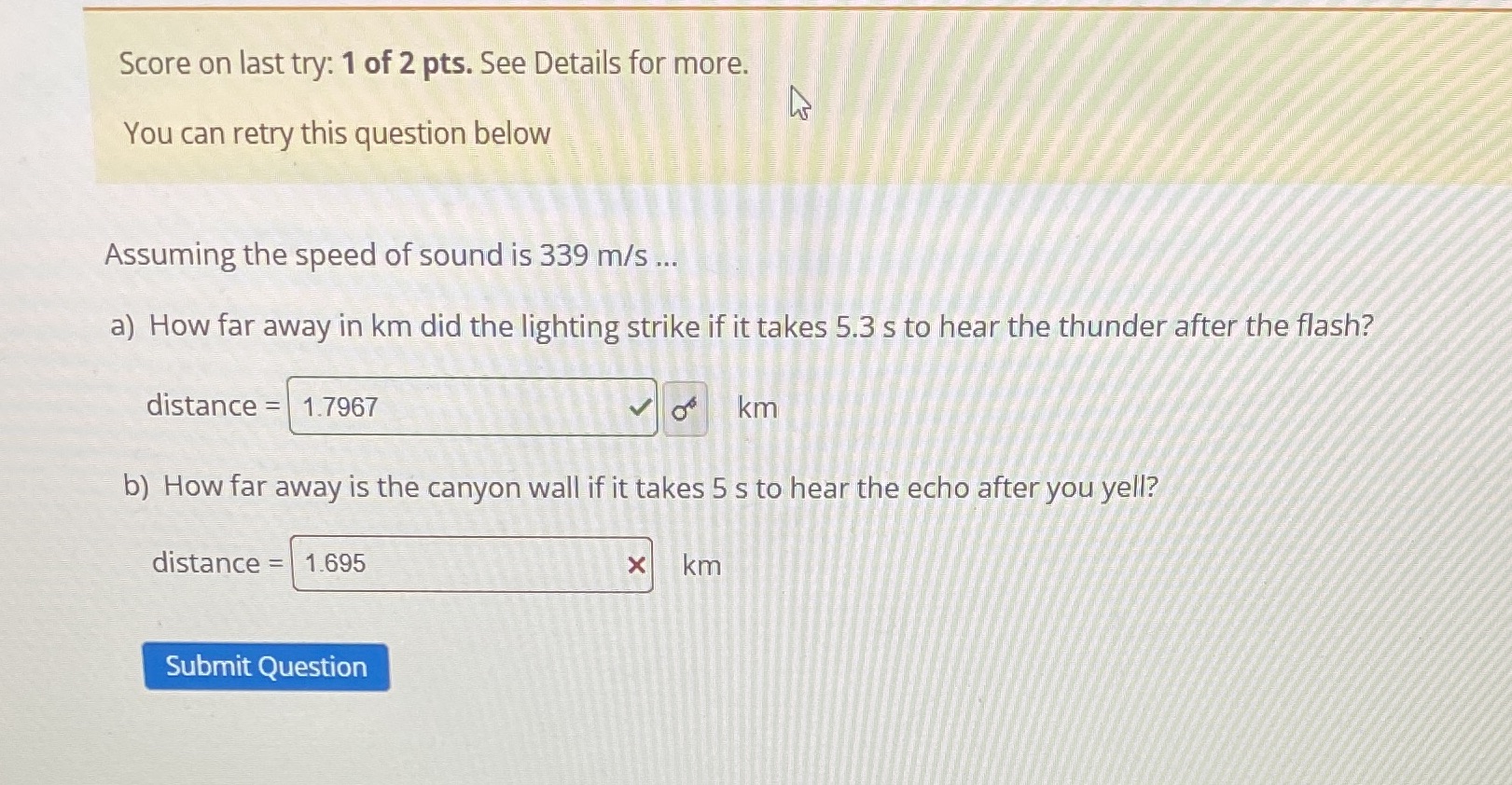 Score on last try: 1 of 2 pts. See Details for