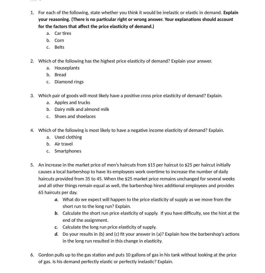 6. For each of the following, state whether you