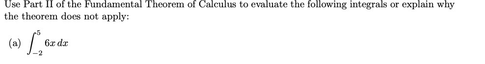 Use Part II of the Fundamental Theorem of
