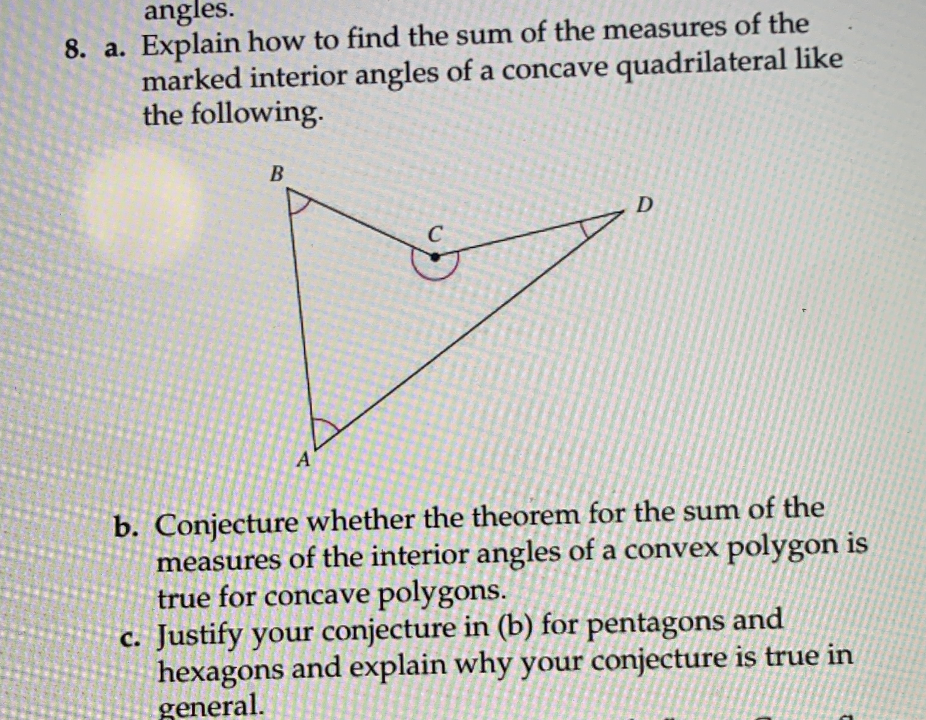angles. 8. a. Explain how to find the sum of the