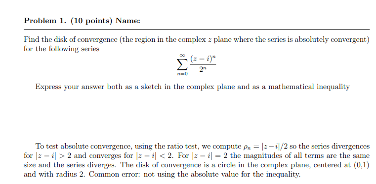 Problem 1. [It] points} Name: Find the disk of