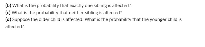 (b) What is the probability that exactly one