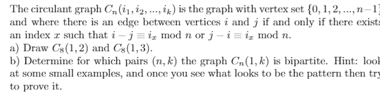 The circulant graph On (11, 12, ..., ix) is the