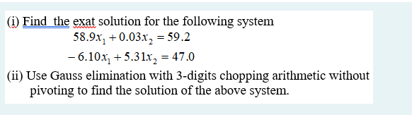 numerical analysis (i) Find the exat solution for