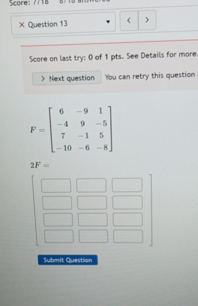 question is in picture Score: 7/18 X Question 13