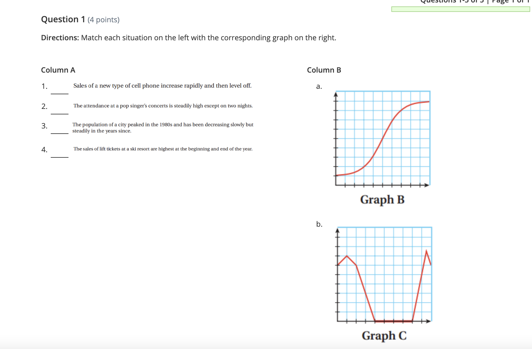 Question 1 (4 points) Directions: Match each