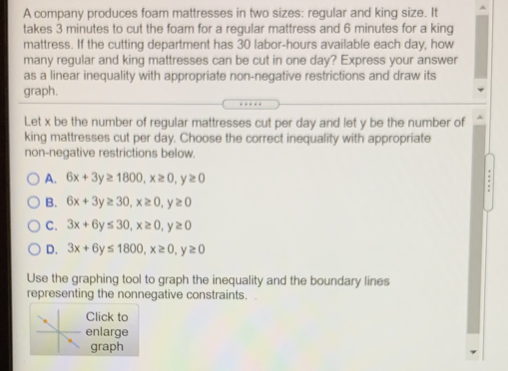 and graph A company produces foam mattresses in