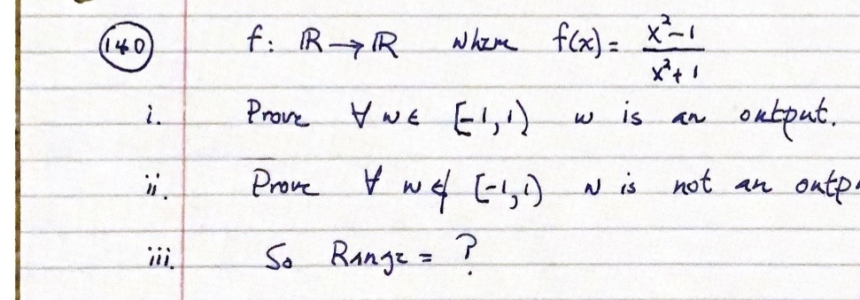 140 f: RR- where f( x ) = Prove VNE [1, 1) w is