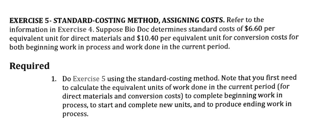 EXERCISE 5- STANDARD-COMING METHOD, ASSIGNING