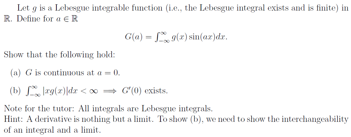 Let g is a Lebesgue integrable function (i.e.,