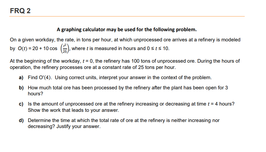 FRQ 1 A graphing calculator may NOT be used for