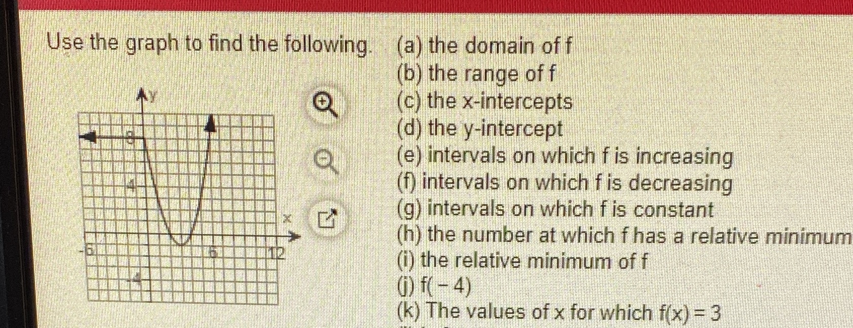 Use the graph to find the following. (a) the