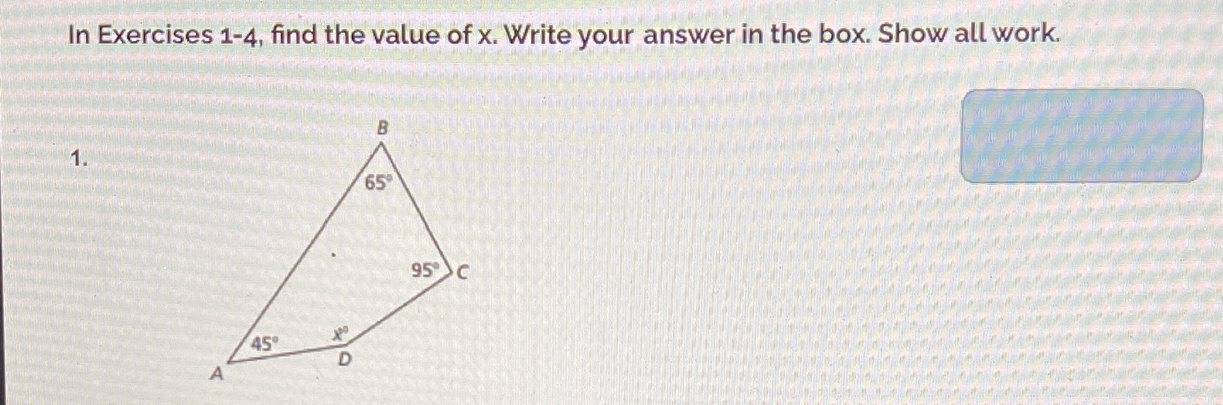 In Exercises 1-4, find the value of x. Write your