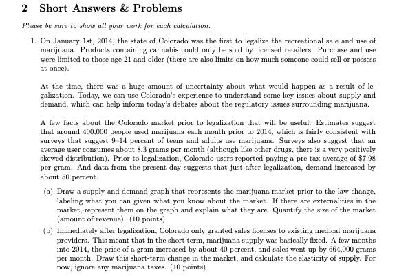 2 Short Answers & Problems Please be sure to show