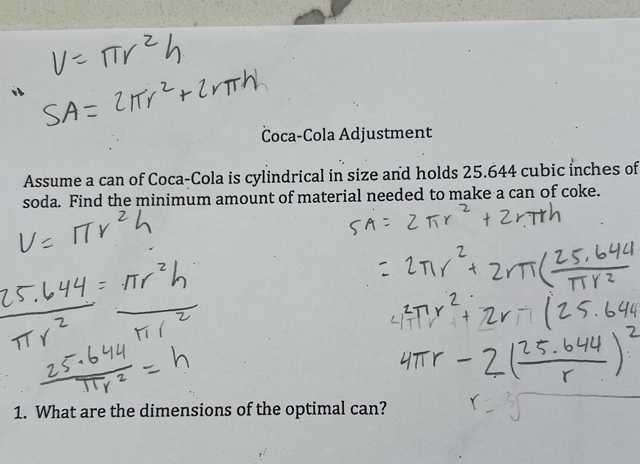 V = Trz b. SA = ZIr2+ Writh Coca-cola Adjustment