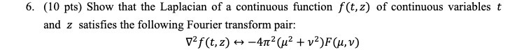 6. (10 pts) Show that the Laplacian of a