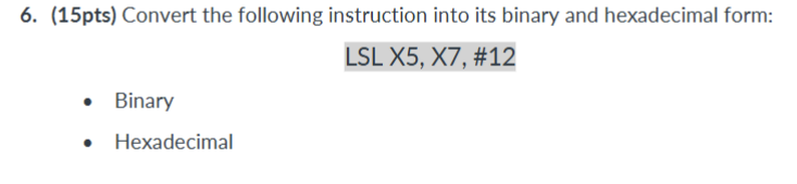 ? 6. (15pts) Convert the following instruction