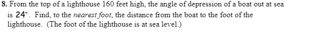 8. From the top of a lighthouse 160 feet high,