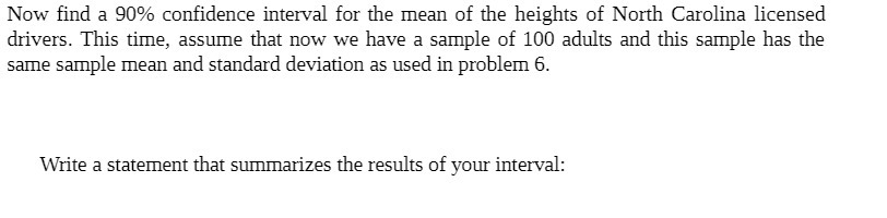 Now find a 90% confidence interval for the mean