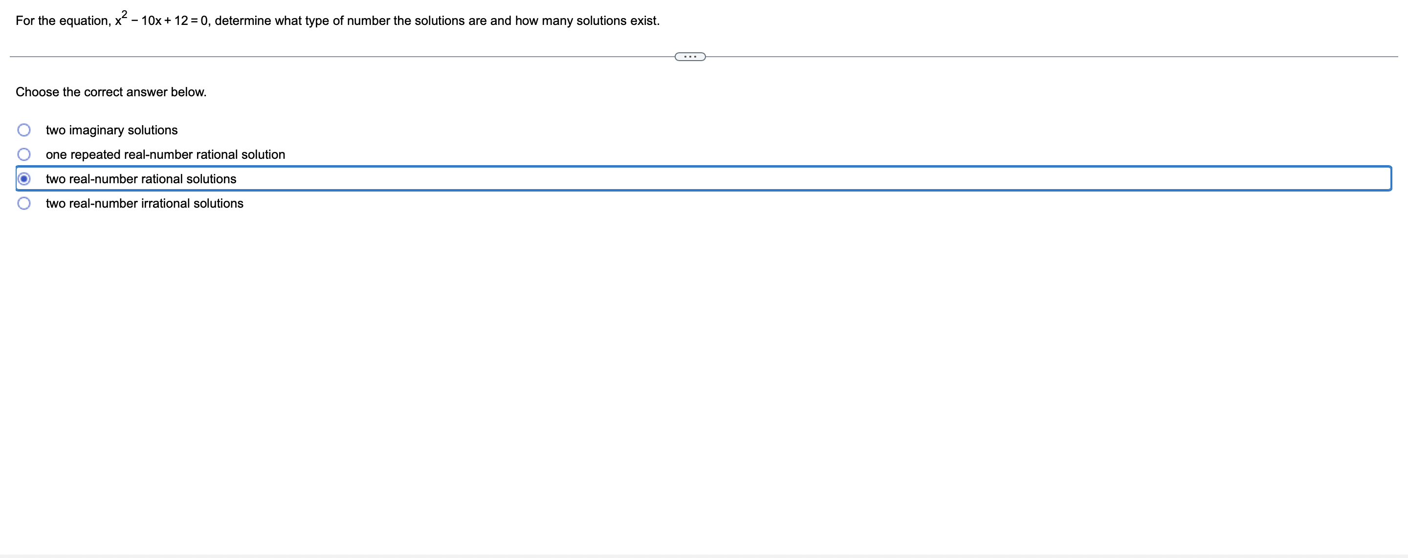 For the equation, x2 - 10x+ 12 = 0, determine