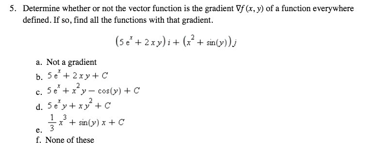 5. Determine whether or not the vector function