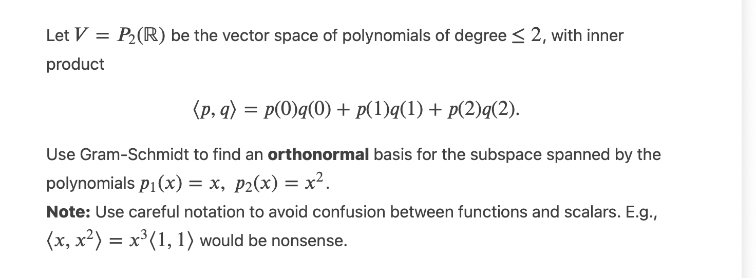 Let V = P2([R) be the vector space of polynomials