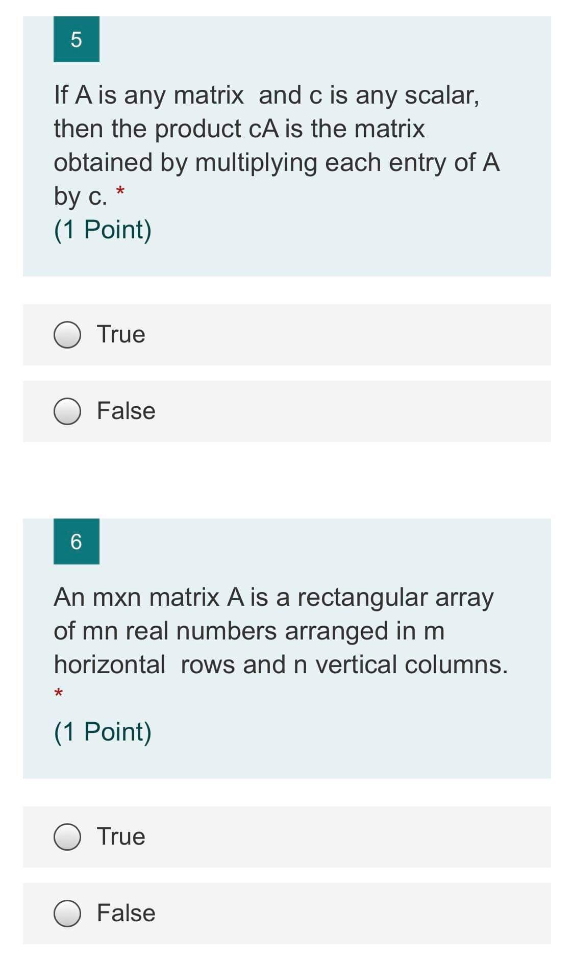 If A is any matrix and c is any scalar, then the