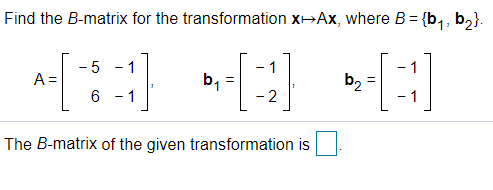 Q1: Find the Bmatrix fer the transformation KHAX,